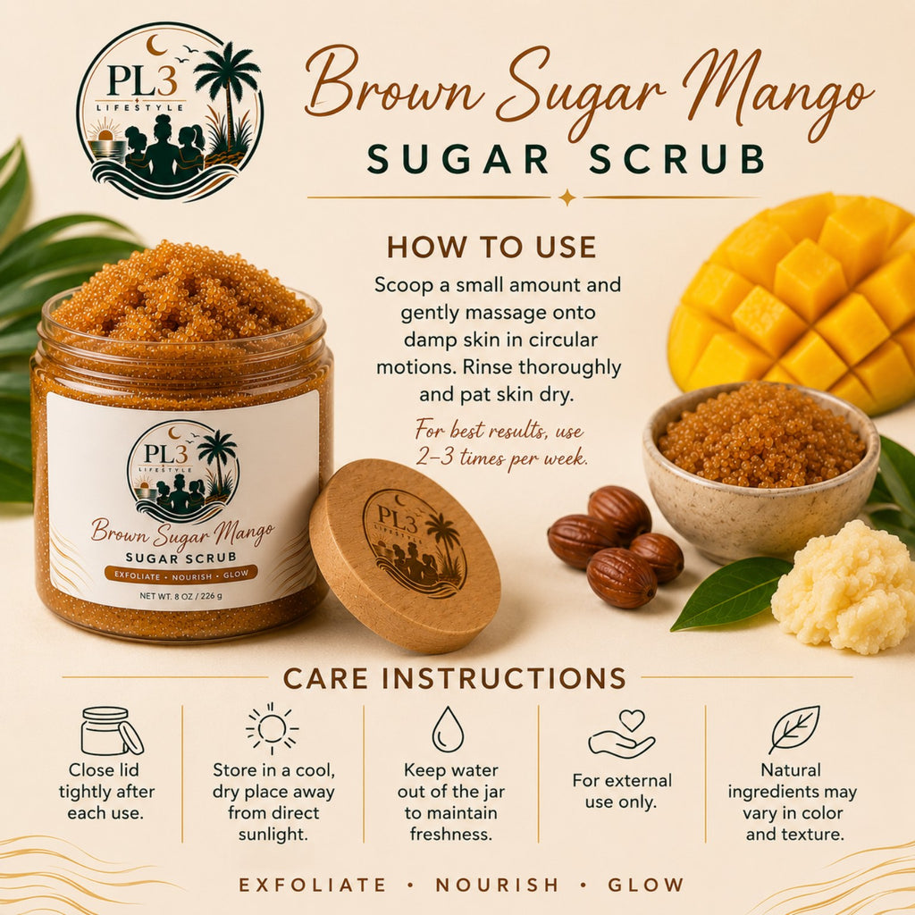 How to use and care instructions for PL3 Lifestyle Brown Sugar Mango Sugar Scrub